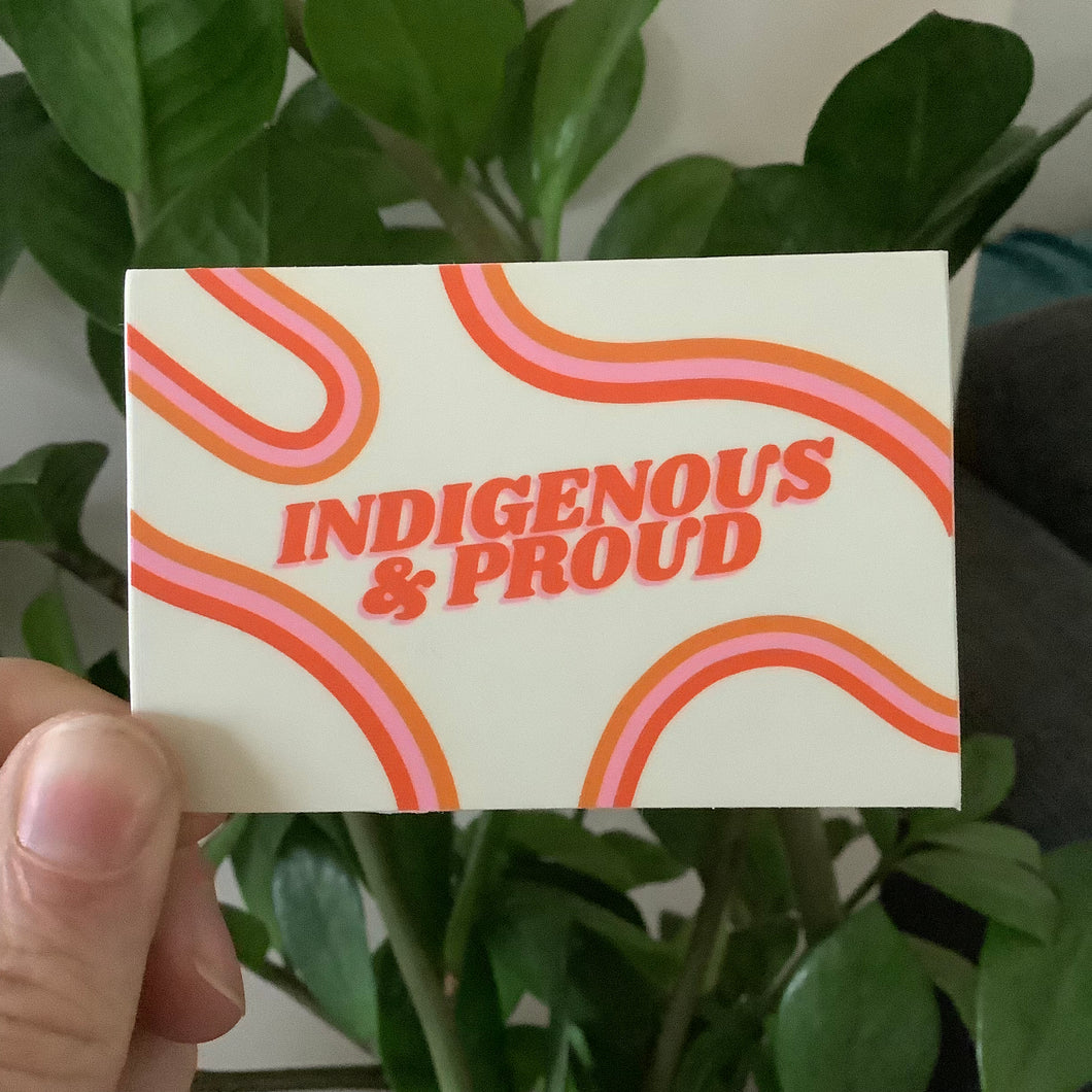 Indigenous & Proud Sticker