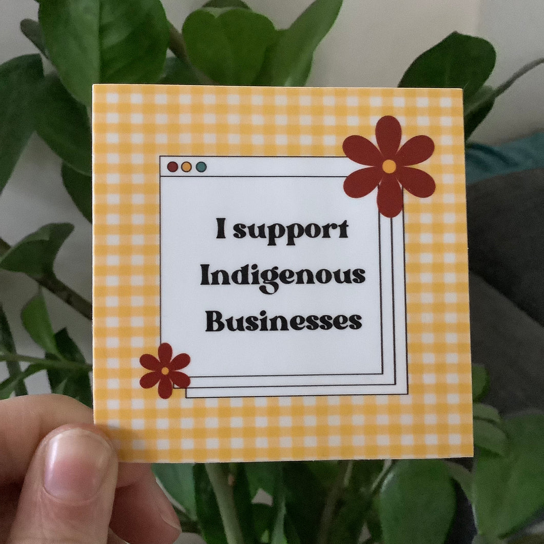 I Support Indigenous Businesses Sticker