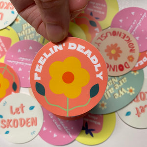 Feelin’ Deadly Sticker